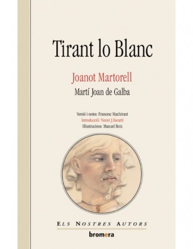 TIRANT LO BLANC -VALENCIANO- (JOANOT MARTORELL)