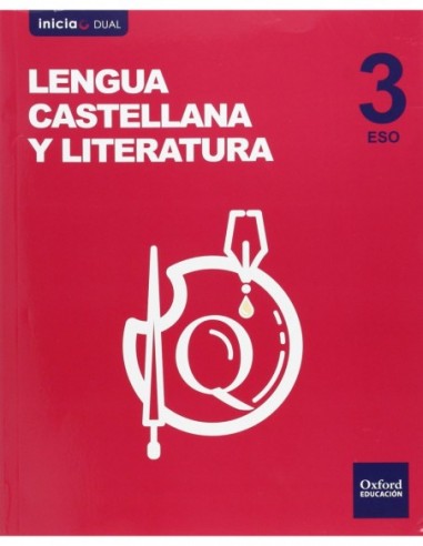 LENGUA CASTELLANA Y LITERATURA LIBRO DEL ALUMNO ESO 3VOLUMEN ANNUAL (INICIA DUAL)9788467385175